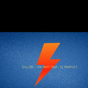 Too Hard (feat. Dj Hoodrich) (Explicit)