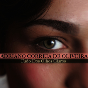 Fado Dos Olhos Claros