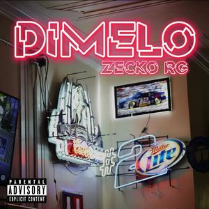 Zecko RG - Dimelo (Explicit)