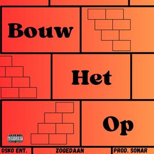 Bouw het op (Explicit)