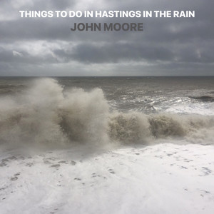 Things to Do in Hastings in the Rain