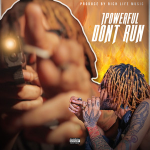 Don’t Run (Explicit)