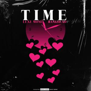 Time (feat. Bankhead) [Explicit]