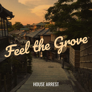 Feel the Grove
