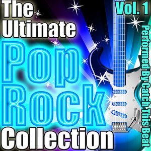 The Ultimate Pop Rock Collection Vol. 1