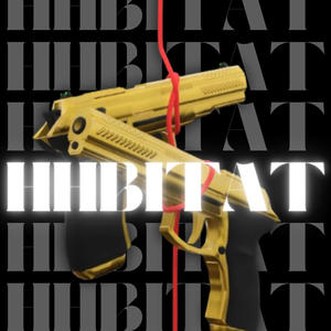 HHABITAT #1 (feat. Doctor Black) (Explicit)