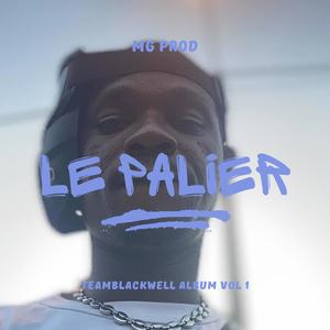 Le Palier By MG (Explicit)