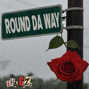 Round Da Way (feat. Eclipse & Big Homie Santiago) (Explicit)
