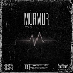 Murmur (Explicit)