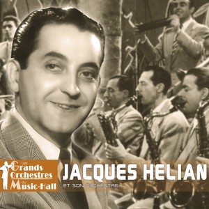 160 minutes avec Jacques Hélian (Collection "Les grands orchestres du music-hall")