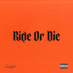 Ride Or Die (Explicit)