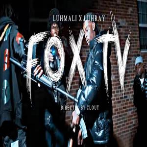 FOX TV (feat. LuhMali) (Explicit)
