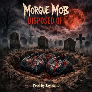 Disposed Of (Explicit)