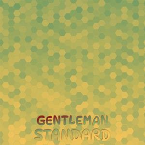 Gentleman Standard
