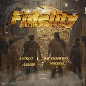 Fidelity (deluxe) (Explicit)