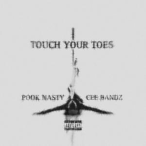 Touch Ya Toes (Explicit)