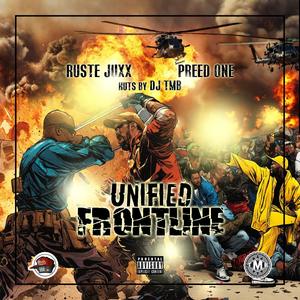 UNIFIED FRONTLINE (feat. Ruste Juxx) [Explicit]