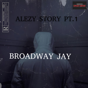 Alezy Story PT. 1 (Explicit)