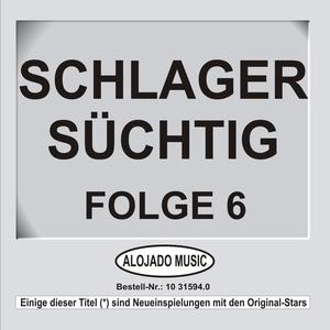 Schlager Süchtig Folge 6