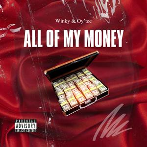 all of my money (Explicit)