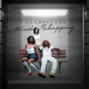 Window Shopping(feat. Troo)