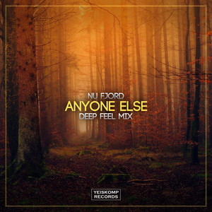 Anyone Else (Deep Feel Mix)