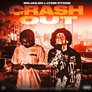 Crash Out (feat. LTMB 2Tone) (Explicit)
