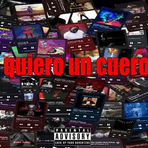 quiero un cuero (Explicit)