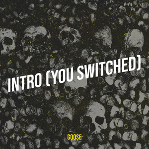 Intro (You Switched) (Explicit)
