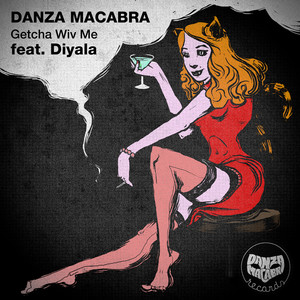 Getcha Wiv Me (Original Mix)