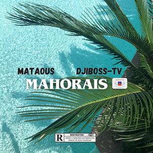 Mahorais (feat. Djiboss tv)