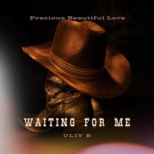 Waiting For Me (Explicit)