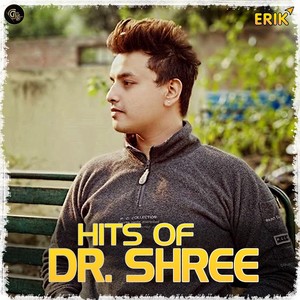 Hits Of Dr. Shree