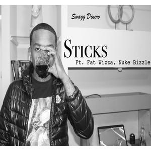 Sticks(feat. Fat Wizza & Nuke Bizzle) (Explicit)