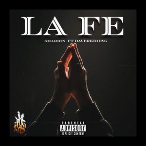 La Fé (Explicit)