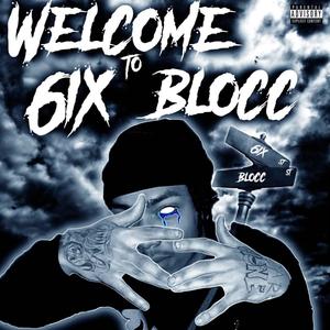 Welcome 2 Sixblock (Explicit)