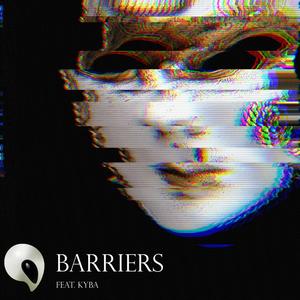 Barriers (feat. Kyba)