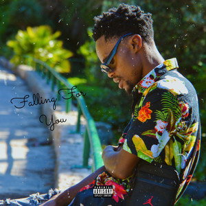 Falling For You (Explicit)