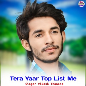 Tera Yaar Top List Me