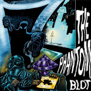 THE PHANTOM BLOT (Explicit)