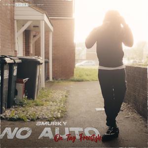No Auto (On Tag Freestyle) (Explicit)
