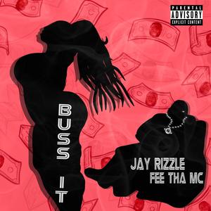 Bust It (feat. Fee Tha MC) [Explicit]