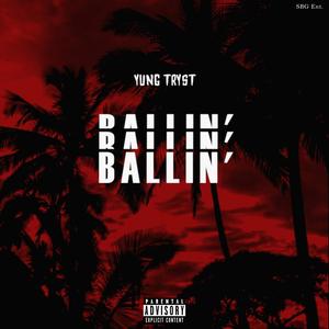 Ballin' (Explicit)