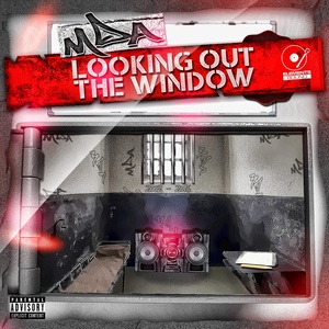 Looking Out The Window (Explicit)