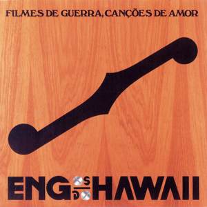 Filmes de Guerra, Canções de Amor (Ao Vivo)