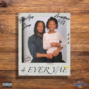 4 Ever Vae (Explicit)