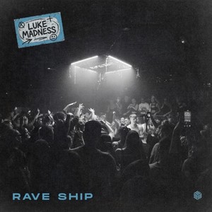 Rave Ship (Extended Mix)