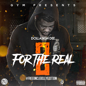 For The Real 2 (Free Uncle Billy Edition) [Explicit]