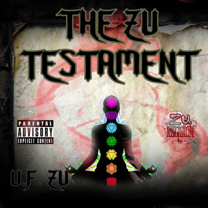 The Zu Testament (Explicit)