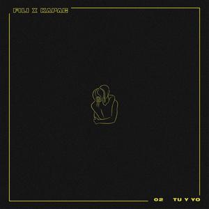 tu y yo (feat. KAPAC)